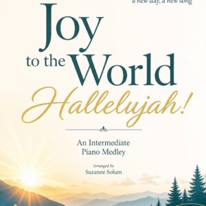 Joy to the World, Hallelujah!